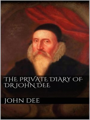 cover image of The Private Diary of DR. John Dee